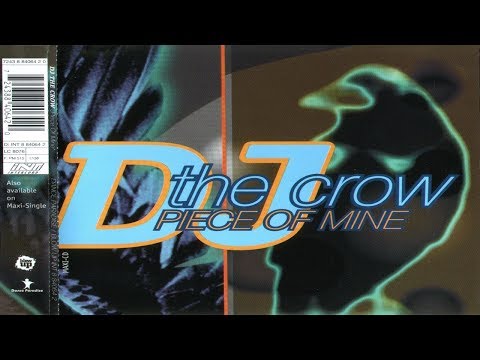 DJ The Crow - Piece Of Mine