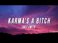 Brit Smith - Karma’s A Bitch (Lyrics)