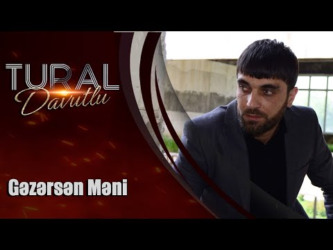 Tural Davutlu - Gezersen Meni (Official Audio)