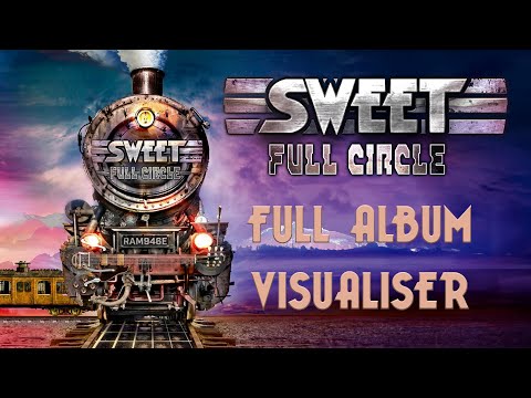 Sweet - Full Circle (Album Visualiser)