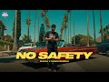 Sukha Manni Sandhu No Safety Official Video