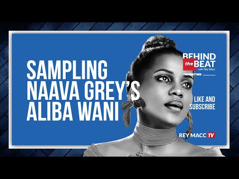 Sampling Naava Grey's Aliba Wani for a Afrobeat Record w/ Rey Macc From Scratch (UNCUT)