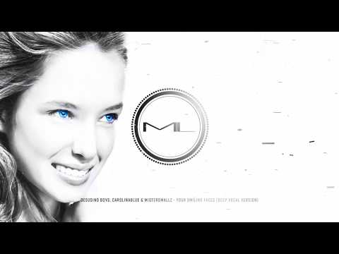Desusino Boys, CarolinaBlue & MisterSmallz - Your Smiling Faces [Deep Vocal Version]