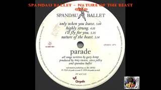 Spandau Ballet - Nature Of The Beast (1984)