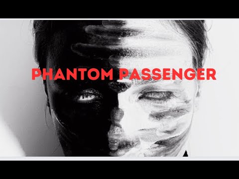 Phantom Passenger