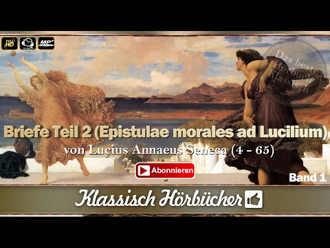 Hörbuch: Briefe Teil 2 - Epistulae morales ad Lucilium  Band 1 von Lucius Annaeus Seneca | Deutsch
