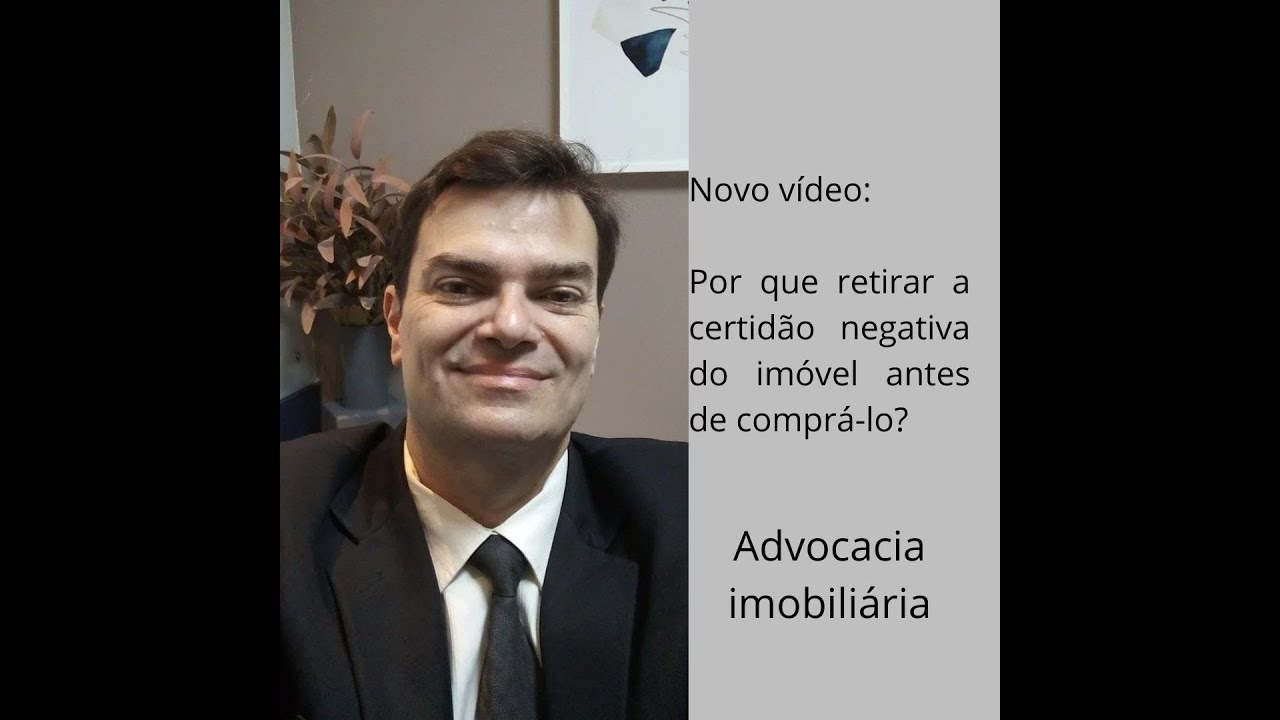 Por que se deve SEMPRE retirar a certidão de ônus do imóvel: assista. #contratodecompradoimóvel