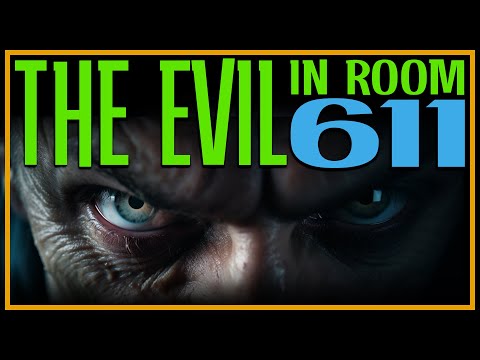 Scary Stories Documentary, the Evil Haunting Ghost Story of Room 611. A Horror Real Story.