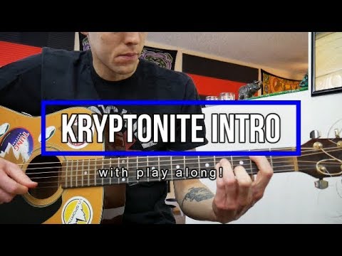 Kryptonite Intro- Lesson