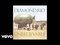Diamond Rio - You're Gone (Official Audio)