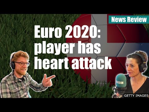 2020年歐洲盃。球員心臟病發作 - 新聞回顧 (Euro 2020: Player has heart attack - News Review)