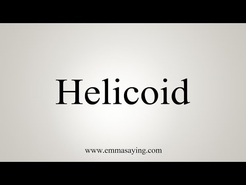 How To Say Helicoid