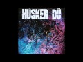 Husker Du- Dont wanna know if you are lonely ...