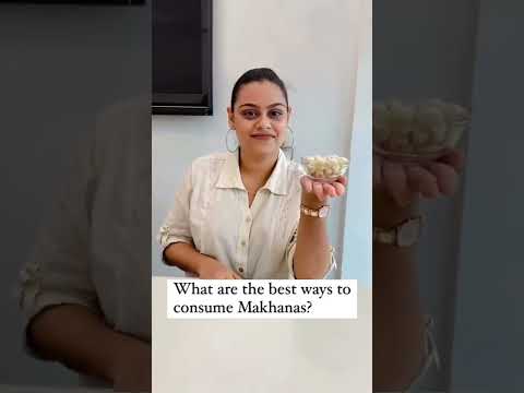 Pure Nutrition - Best ways to consume makhana