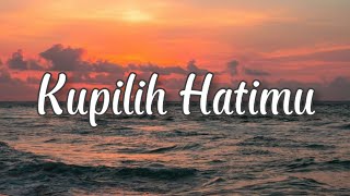 Download lagu LIRIK LAGU KUPILIH HATIMU - USSY FEAT ANDHIKA (Kupilih Hatimu Tak Adaku Ragu) Cover Ivan Sany mp3