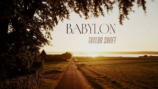 Taylor Swift - Babylon