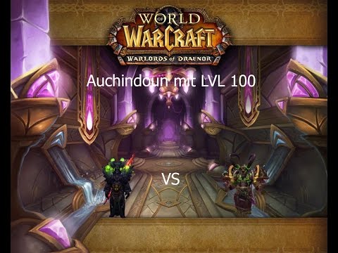 WOW Auchindoun mit LVL 100 Solo
