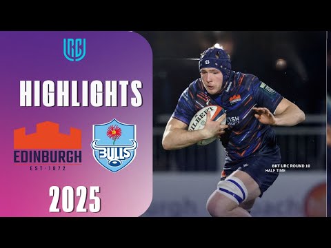 Edinburgh vs Bulls Highlights | URC 2025-26 Round 10