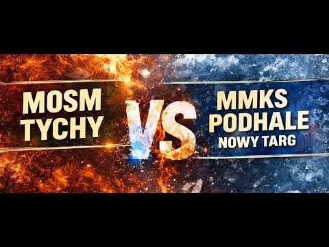 JM MOSM TYCHY - MMKS PODHALE NOWY TARG - II TERCJA