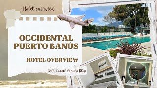 Occidental Puerto Banús Hotel Review 🇪🇸 | Stay in the Heart of Marbella!