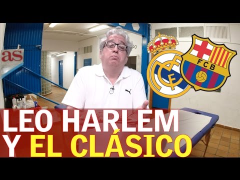 El último monólogo de Leo Harlem: El Clásico, Messi... | Diario AS