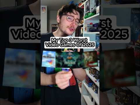 My Top 3 Worst Games Of 2025