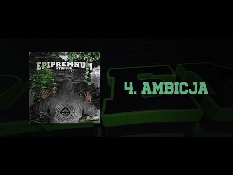 04. Stopson - Ambicja (prod. DRUMATIC)