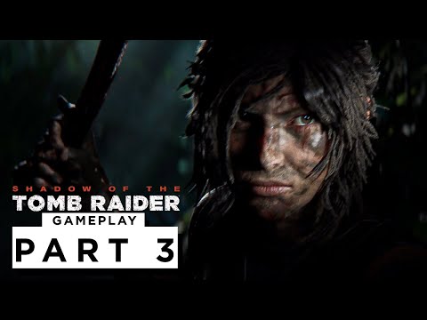 SHADOW OF THE TOMB RAIDER Walkthrough Gameplay Part 3 - (PS5)