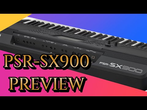 YAMAHA PSR  SX 900 PREVIEW