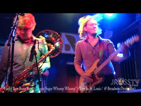 James Ross @ Funky Butt Brass Band - Sugar Sugar Whomp Whomp - www.Jross-tv.com (St. Louis)
