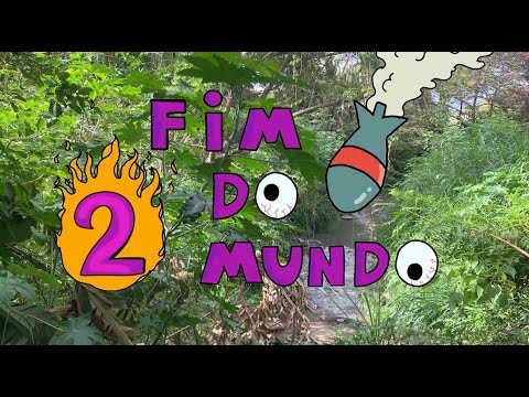 Fim do Mundo 2