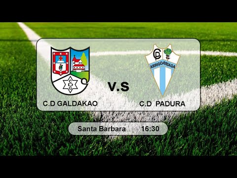 CD Galdakao 2 VS CD Padura 1
