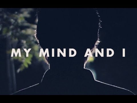 My Mind And I