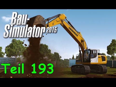 Let's Play Bau Simulator 2015 Teil 193 - GRUBE AUSHEBEN mit LIEBHERR R936 | Liongamer1