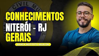 Guarda Municipal de Niterói - RJ I  CONHECIMENTOS DO MUNICÍPIO DE NITERÓI