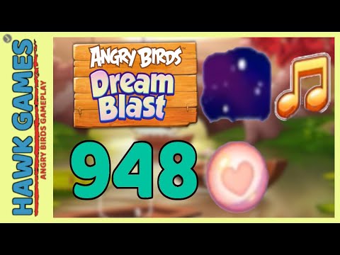 Angry Birds Dream Blast Level 948 - Walkthrough, No Boosters