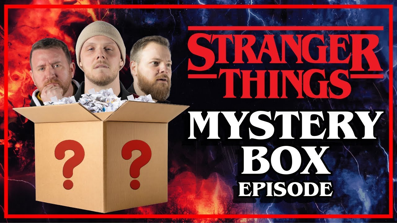 Stranger Things Mystery Box Episode!