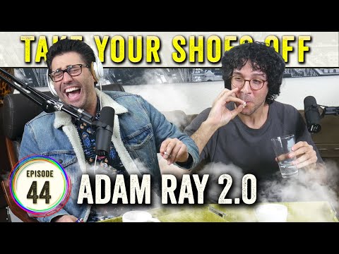 Adam Ray 2.0 (THE WEED EPISODE) on TYSO - #44