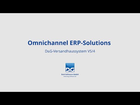 Omnichannel ERP-Solutions - D&G Versandhaussystem VS/4