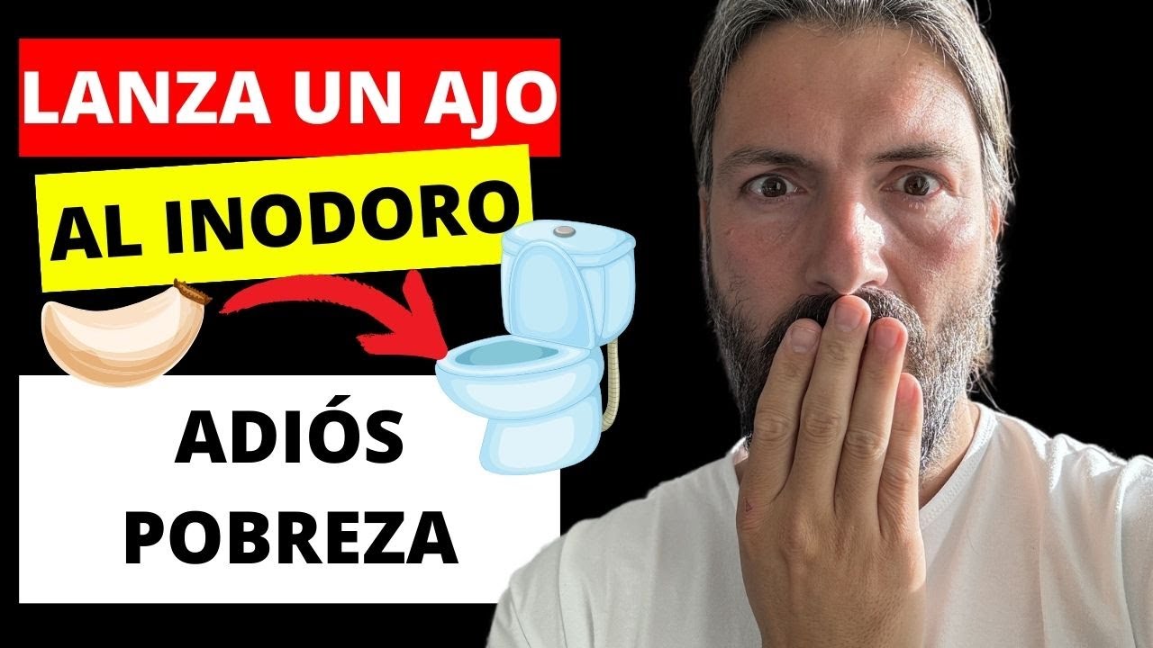 🚽 Adiós Pobreza ¡El Poder del Ajo en tu Inodoro! 💫