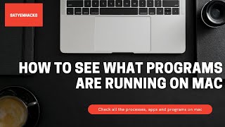 How To See What Programs Are Running on Macbook