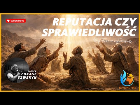 Reputacja czy sprawiedliwość▫️Pastor Łukasz Szweryn