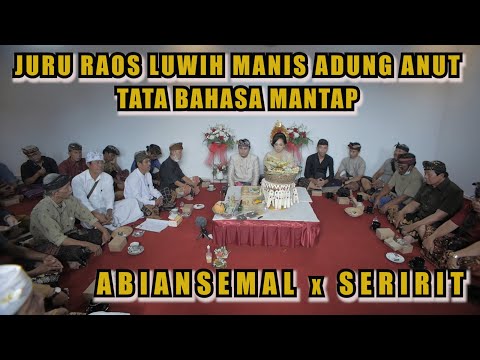 TATA CARA MEMADIK TATA BAHASA LENGUT DAN MUDAH DIPAHAMI, MEMINANG GADIS BALI ABIANSEMAL X SERIRIT