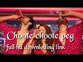 Chhote Chhote Peg Full HD Download Link For You
