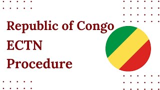Republic of Congo ECTN Procedure | How to Get Congo ECTN Certificate