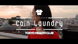 YOSA - Coin Laundry feat. TOKYO HEALTH CLUB (official MV) from 