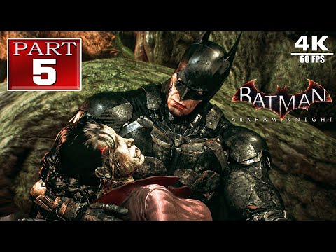 BATMAN: ARKHAM KNIGHT [ PART 5] Full Game Walkthrough No Commentary [PC 4K 60FPS]