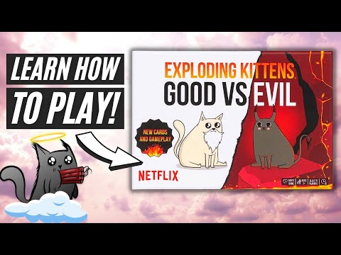 How To Play Exploding Kittens: Good Vs Evil