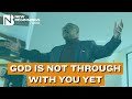 UNFINISHED BUSINESS God Is Not Through With You Yet Dr Clifton Clarke August 18 2024