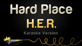 H.E.R. - Hard Place (Karaoke Version)